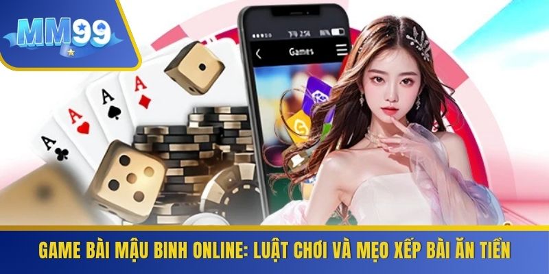 Game Bài Mậu Binh Online